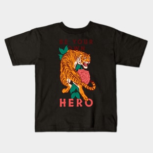 Be Your Own Hero Kids T-Shirt